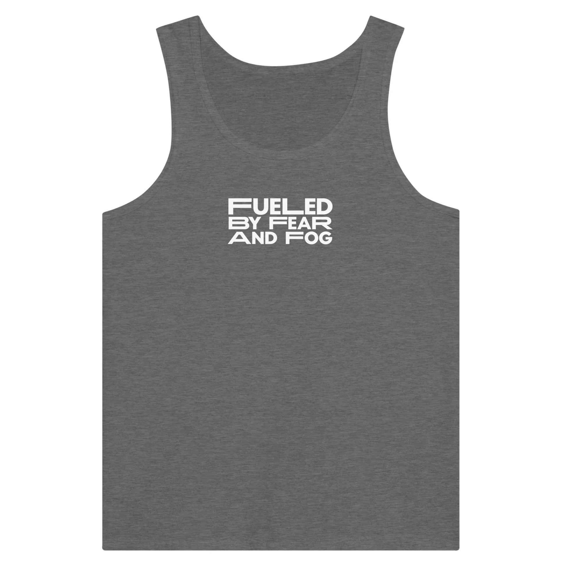 Grey Spooky Season Theme Park Tank Top that says “Fueled By Fear and Fog” in a minimalistic design