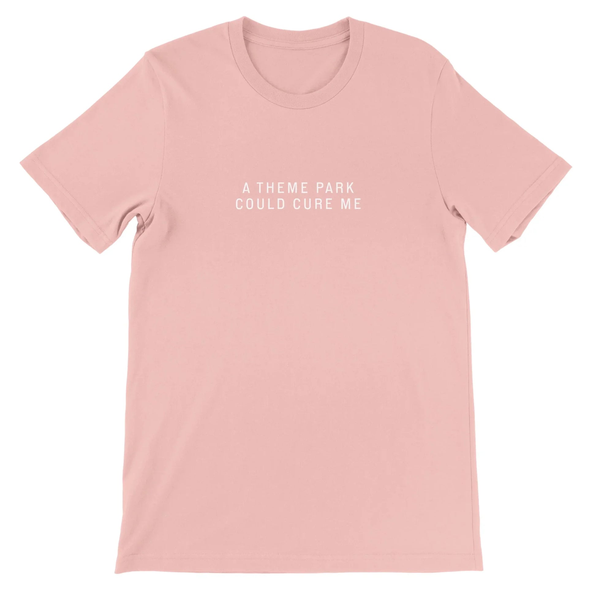 Pink Theme Park Shirt with text that says “A Theme Park Park Could Cure Me” in a minimalistic design