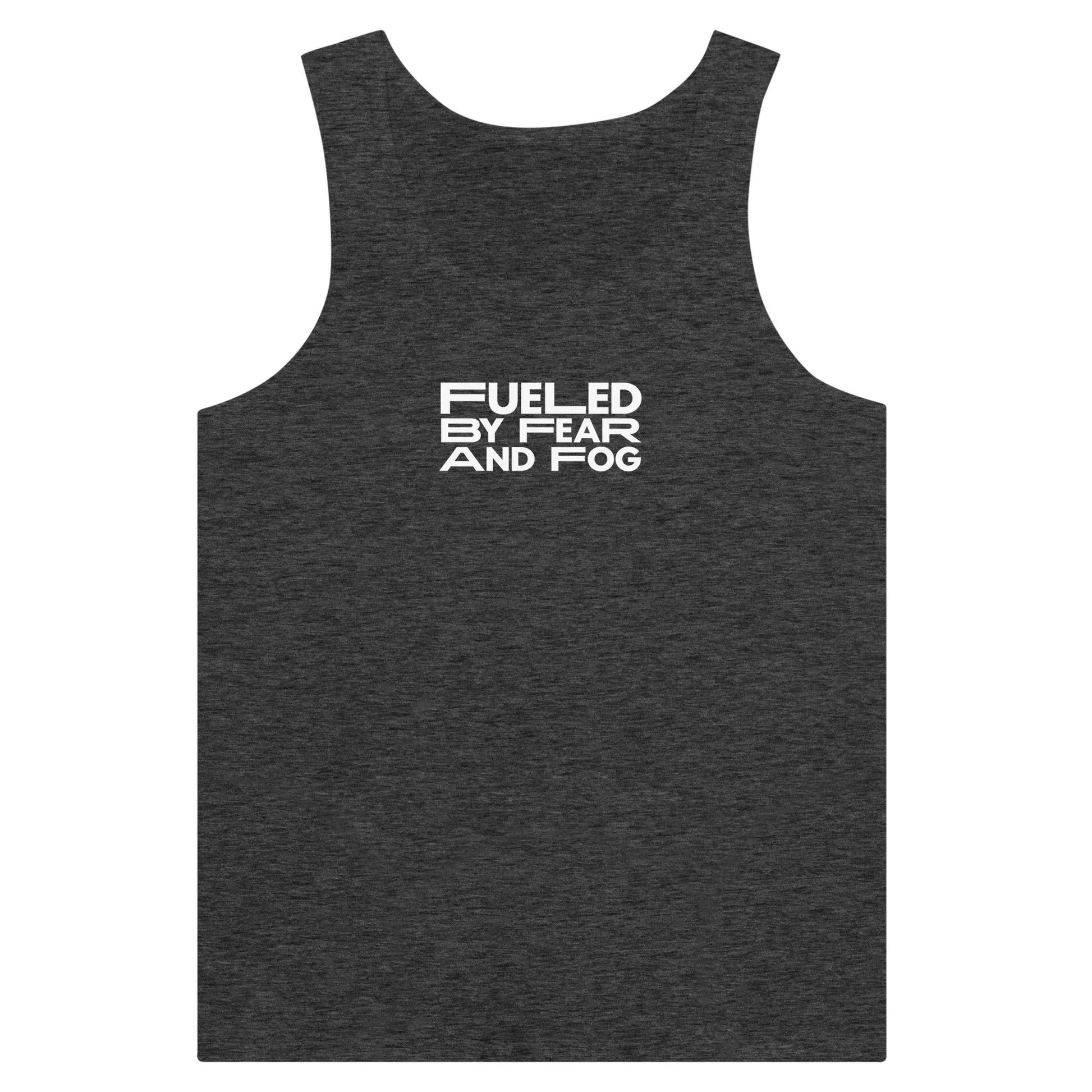 Grey Spooky Season Theme Park Tank Top that says “Fueled By Fear and Fog” in a minimalistic design